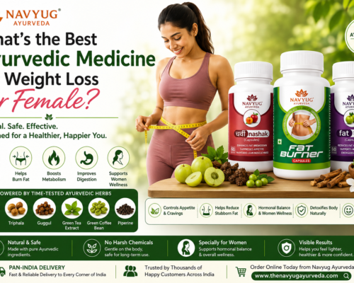 Best Ayurvedic Medicine for Weight Loss for Female